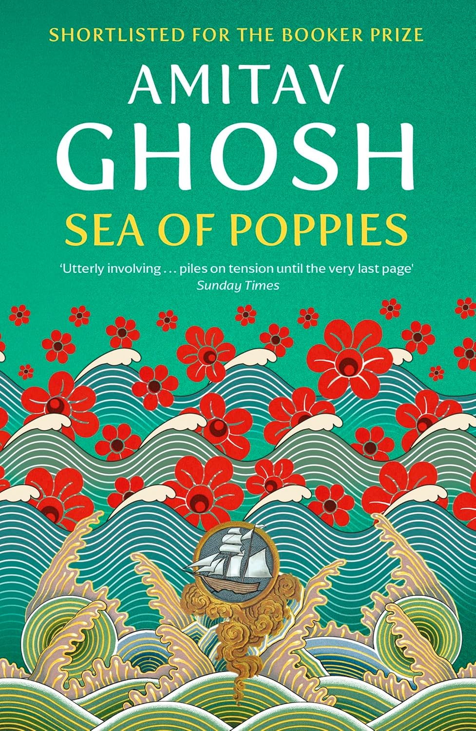 Sea Of Poppies - Amitav Ghosh