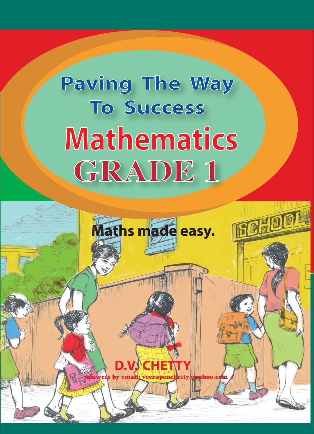 Mathematics - Paving The Way To Success - Grade 1 (Chetty)