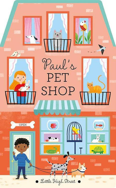 Paul's Pet Shop - Little High Street Board Book