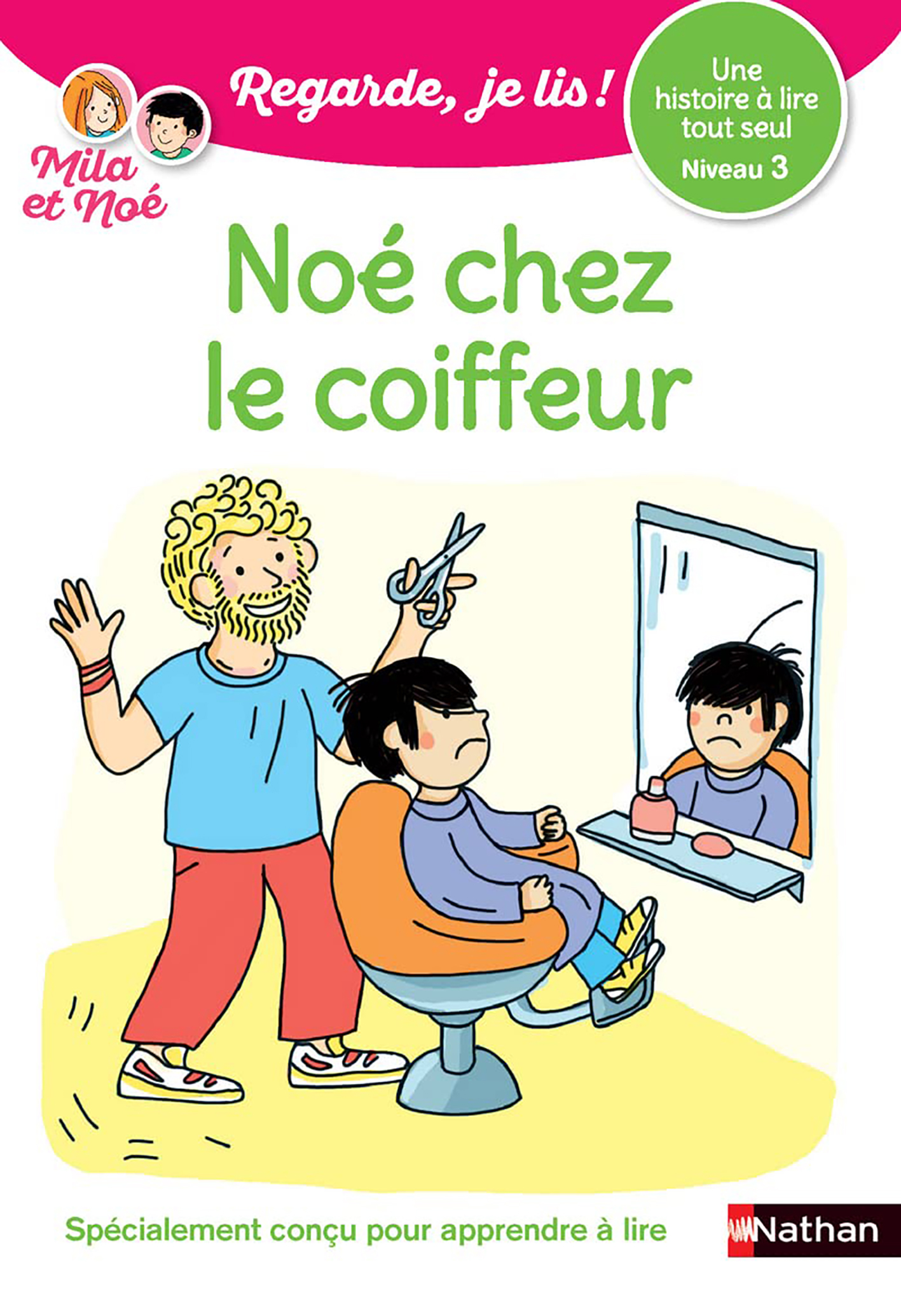Noé Chez Le Coiffeur - Niv 3 - Regarde Je Lis!
