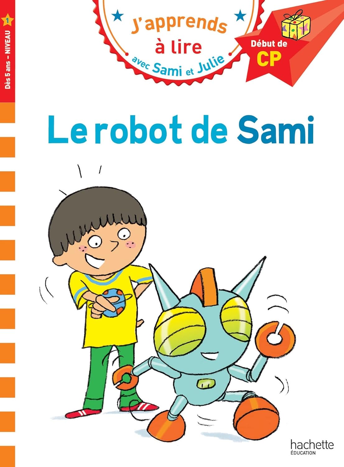 Le Robot De Sami - Sami Et Julie - Début De CP/Niv 1