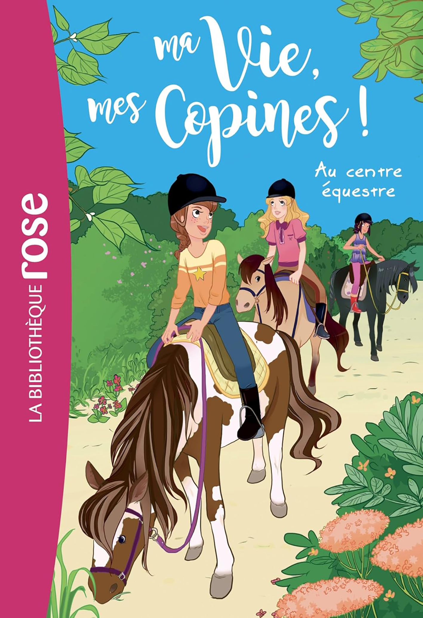 Ma Vie Mes Copines Tome 10- Au centre Equestre