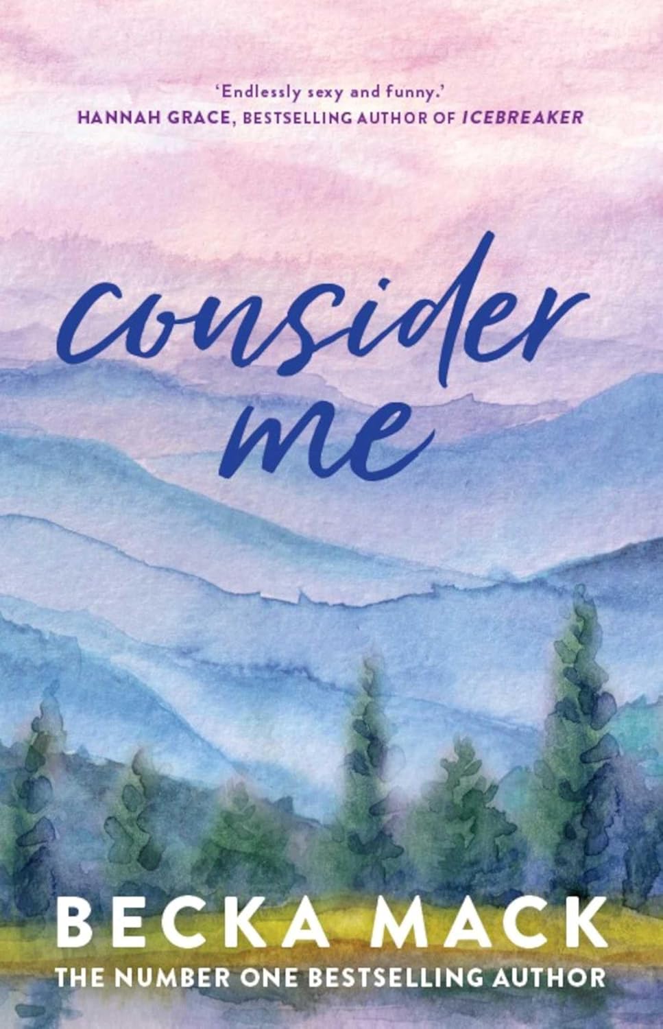 Consider Me #1 - Becka Mack