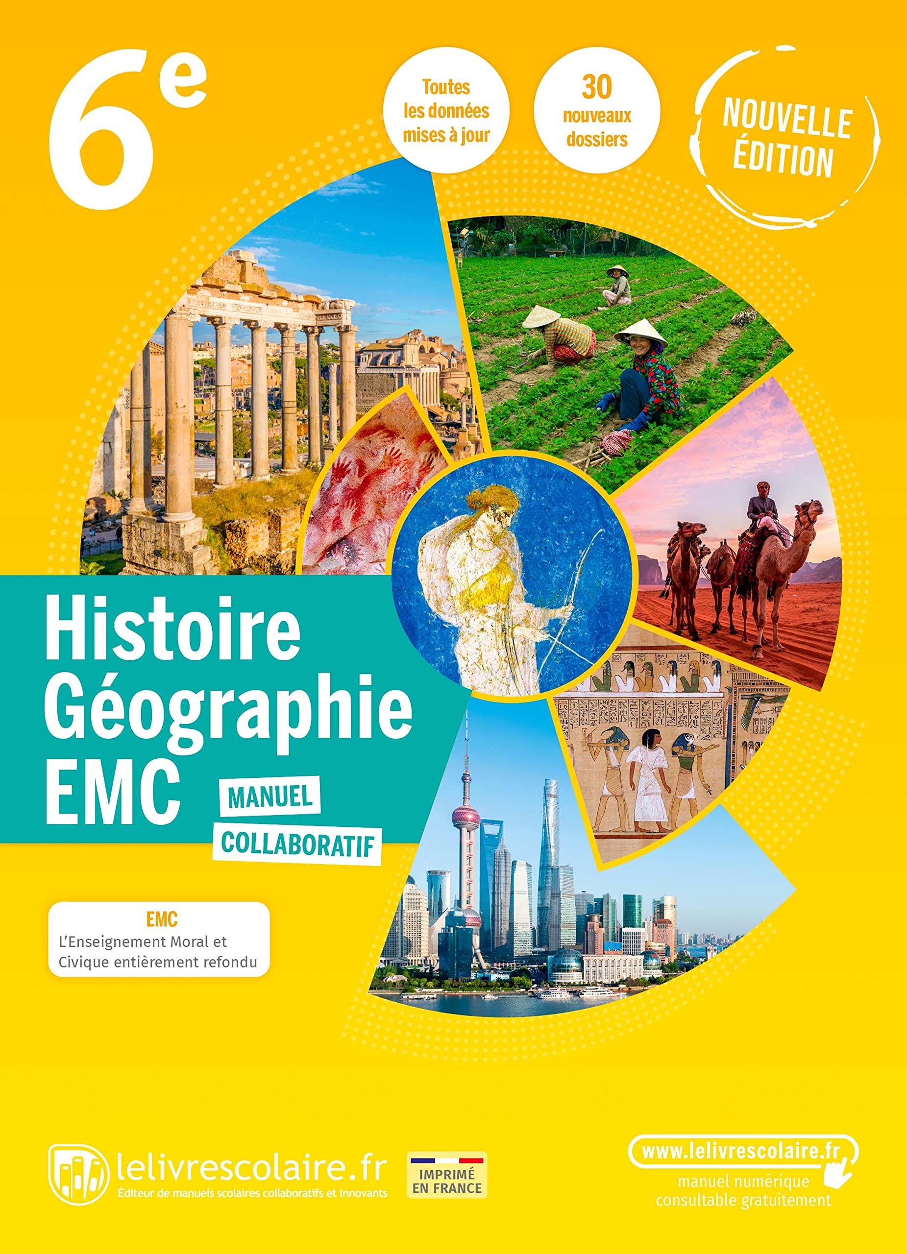 Histoire Géographie EMC 6e Manuel - Edition 2022 - 6e