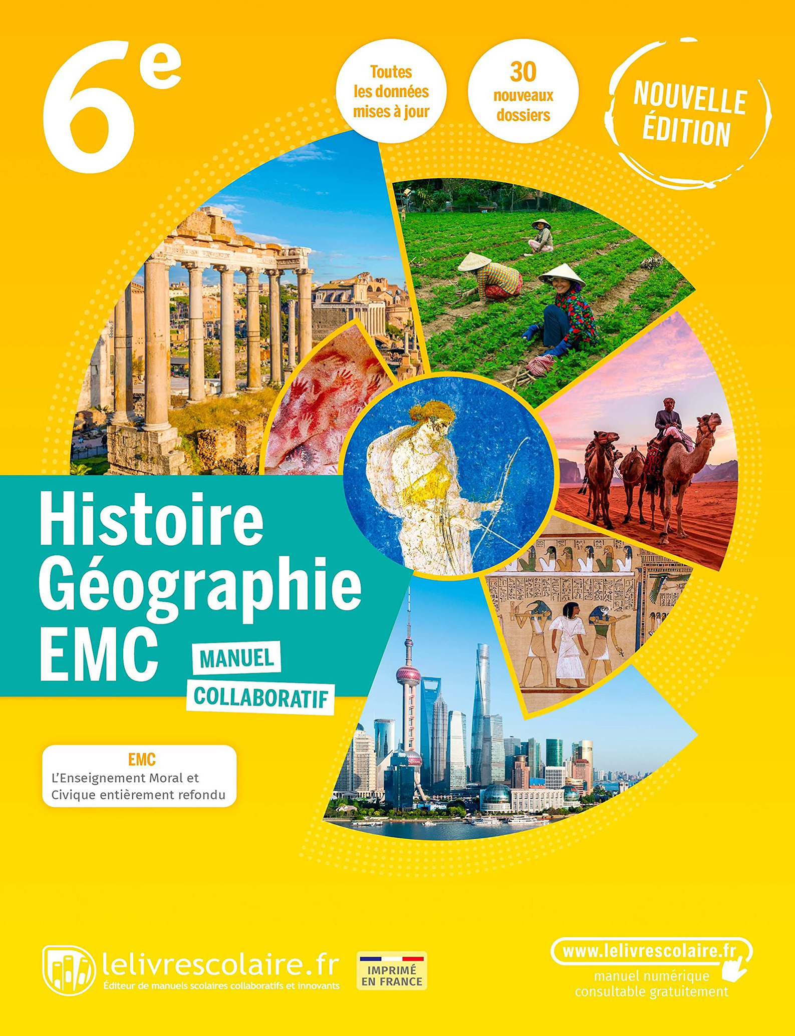 Histoire Géographie EMC 6e Manuel - Edition 2022 - 6e