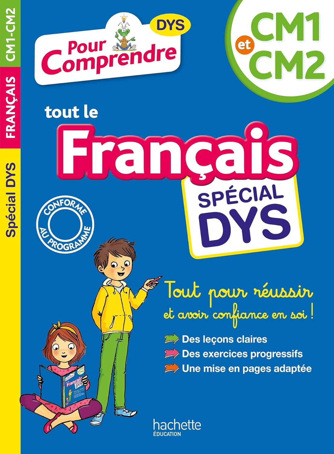 Pour Comprendre Tout Le Français - Spécial Dyslexie - CM1 & CM2