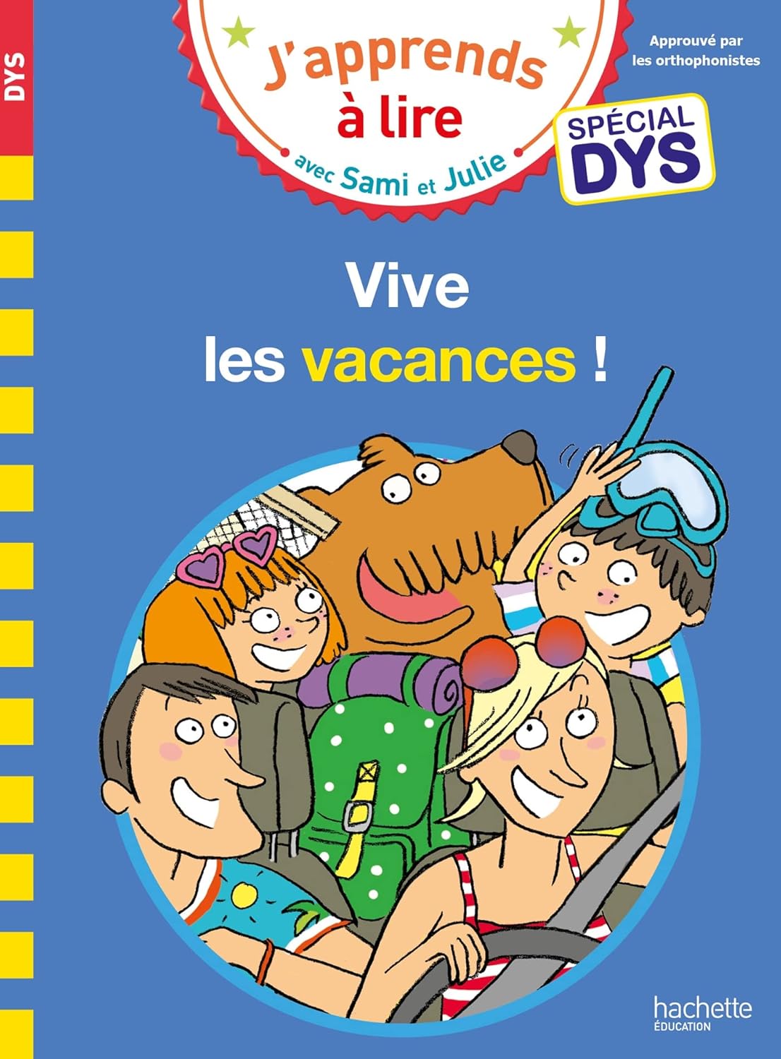 Vive Les Vacances - Sami Et Julie - Spécial Dyslexie