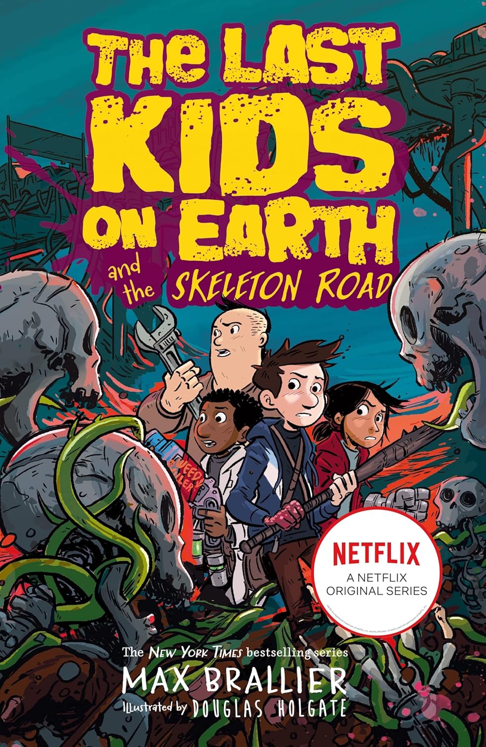 The Last Kids On Earth And The Skeleton Road #6