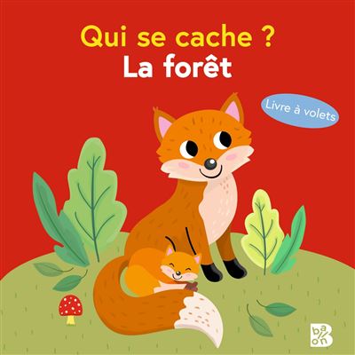 La Forêt - Qui Se Cache?