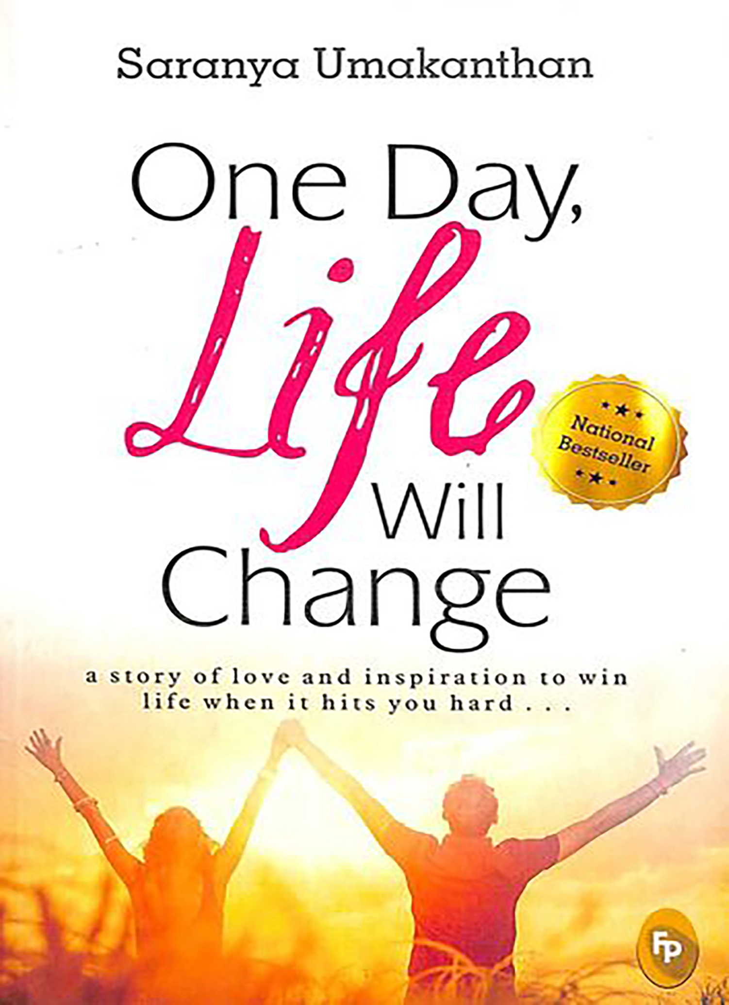 ONE DAY  LIFE WILL CHANGE