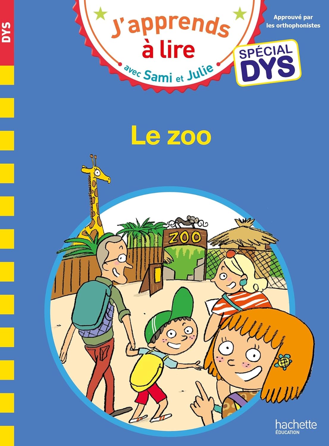 Le Zoo - Sami Et Julie - Spécial Dyslexie