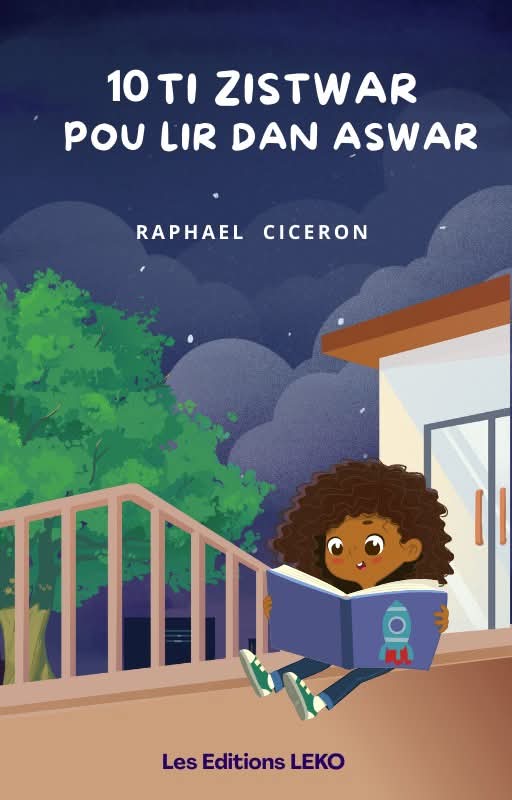 10 Ti Zistwar Pou Lir Dan Aswar - Raphaël Cicéron