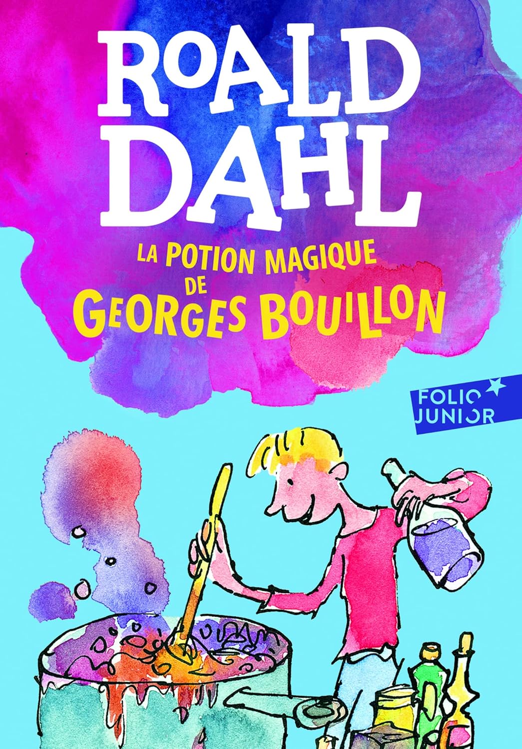 La Potion Magique De Georges Bouillon - Roald Dahl