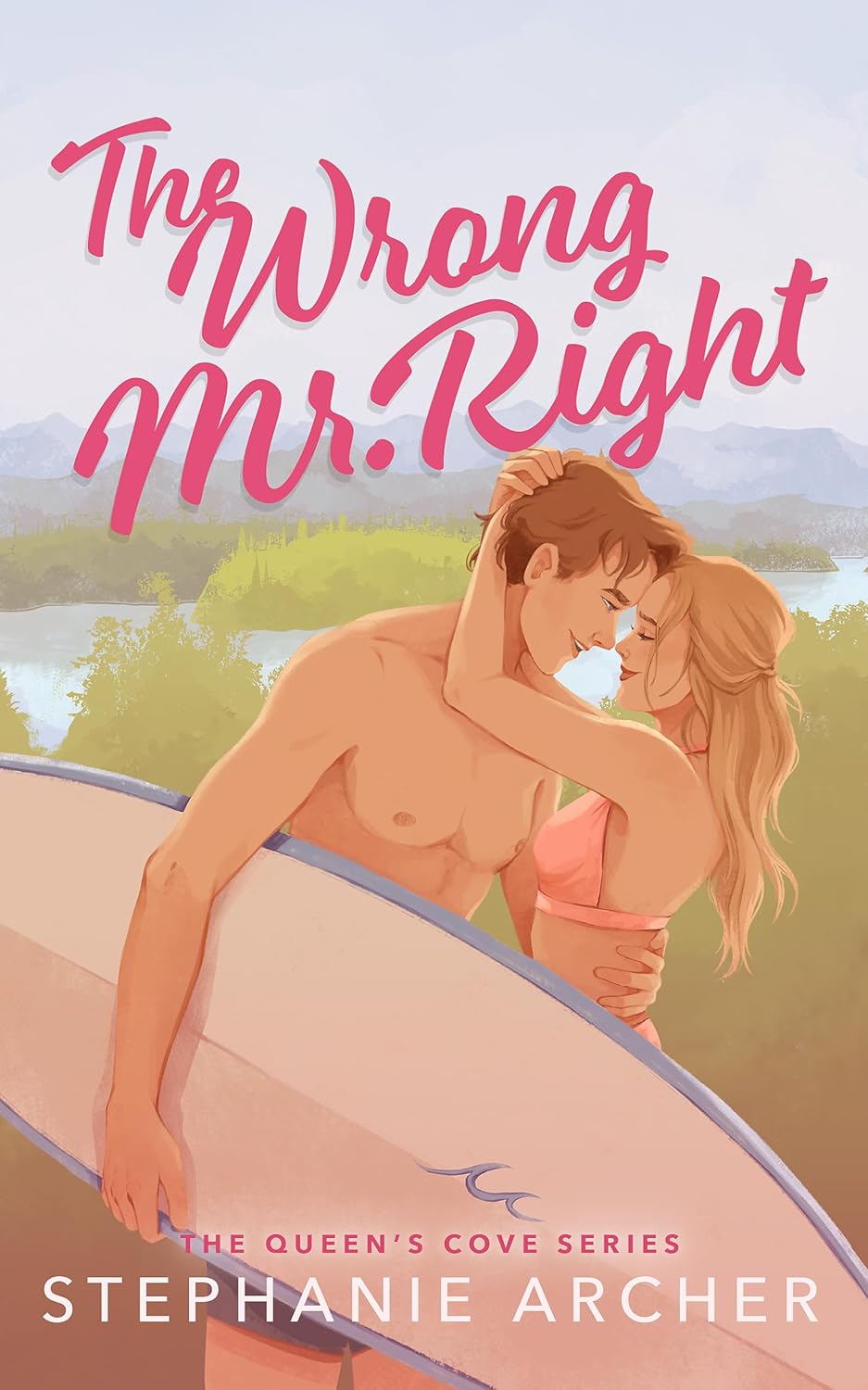The Wrong Mr Right #1 - Stephanie Archer