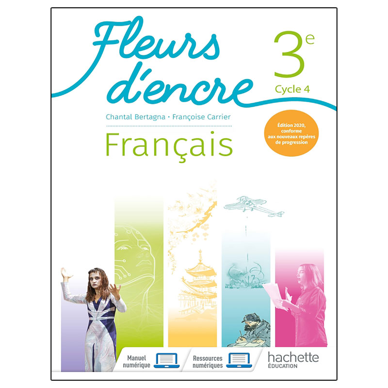 FLEURS D'ENCRE FRANCAIS 3EME/HACHETTE EDUC/ Françoise Carrier-Nayrolles