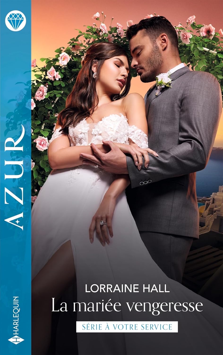 La Mariée Vengeresse - Lorraine Hall - Harlequin