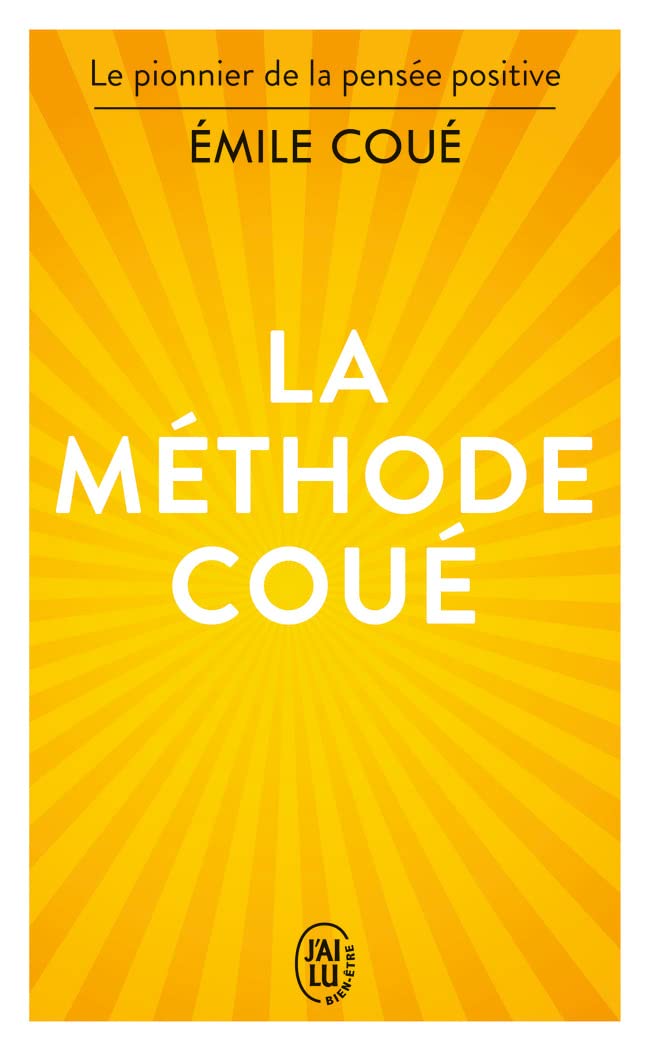 La Méthode Coué - Émile Coué