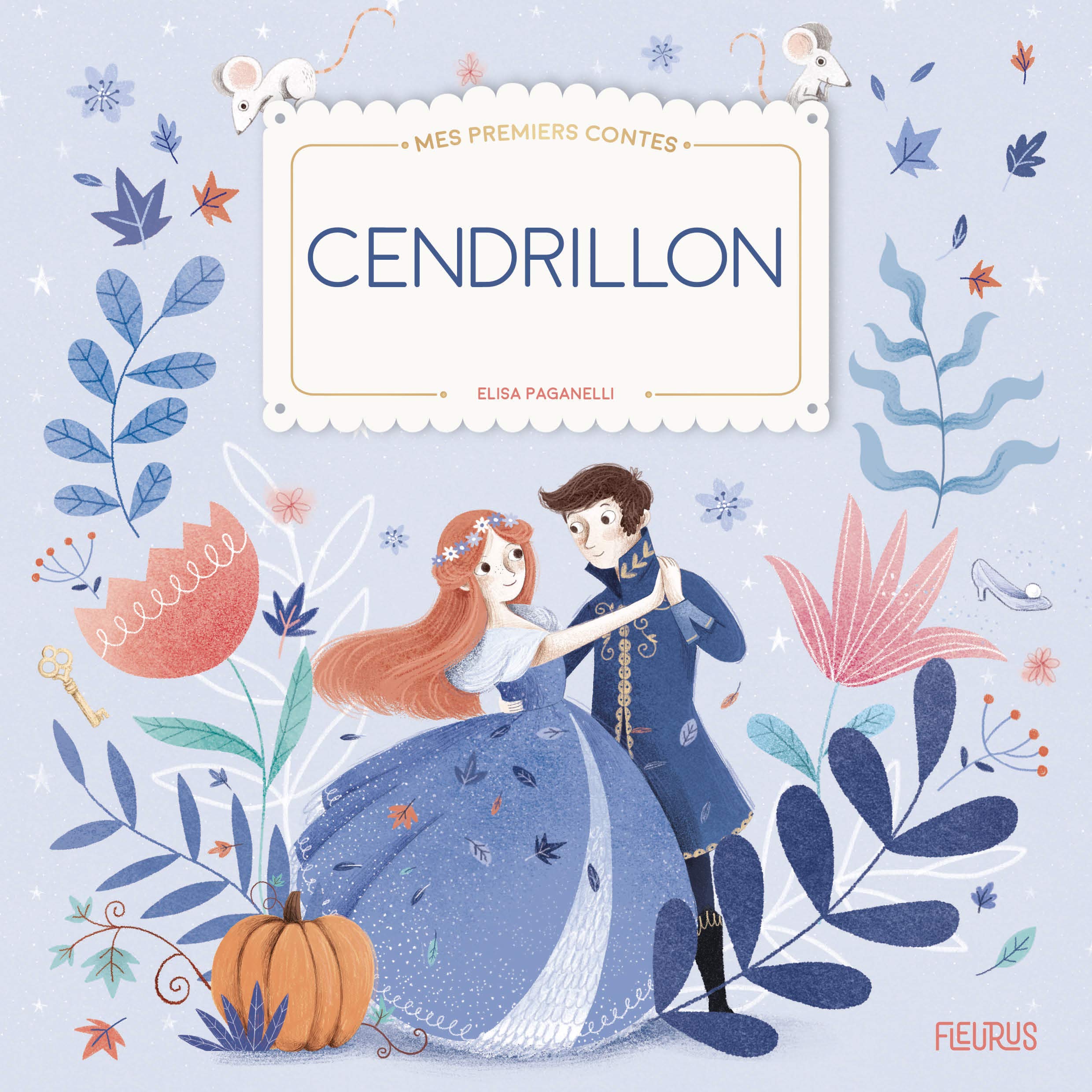 Cendrillon - Mes Premiers Contes Et Classiques