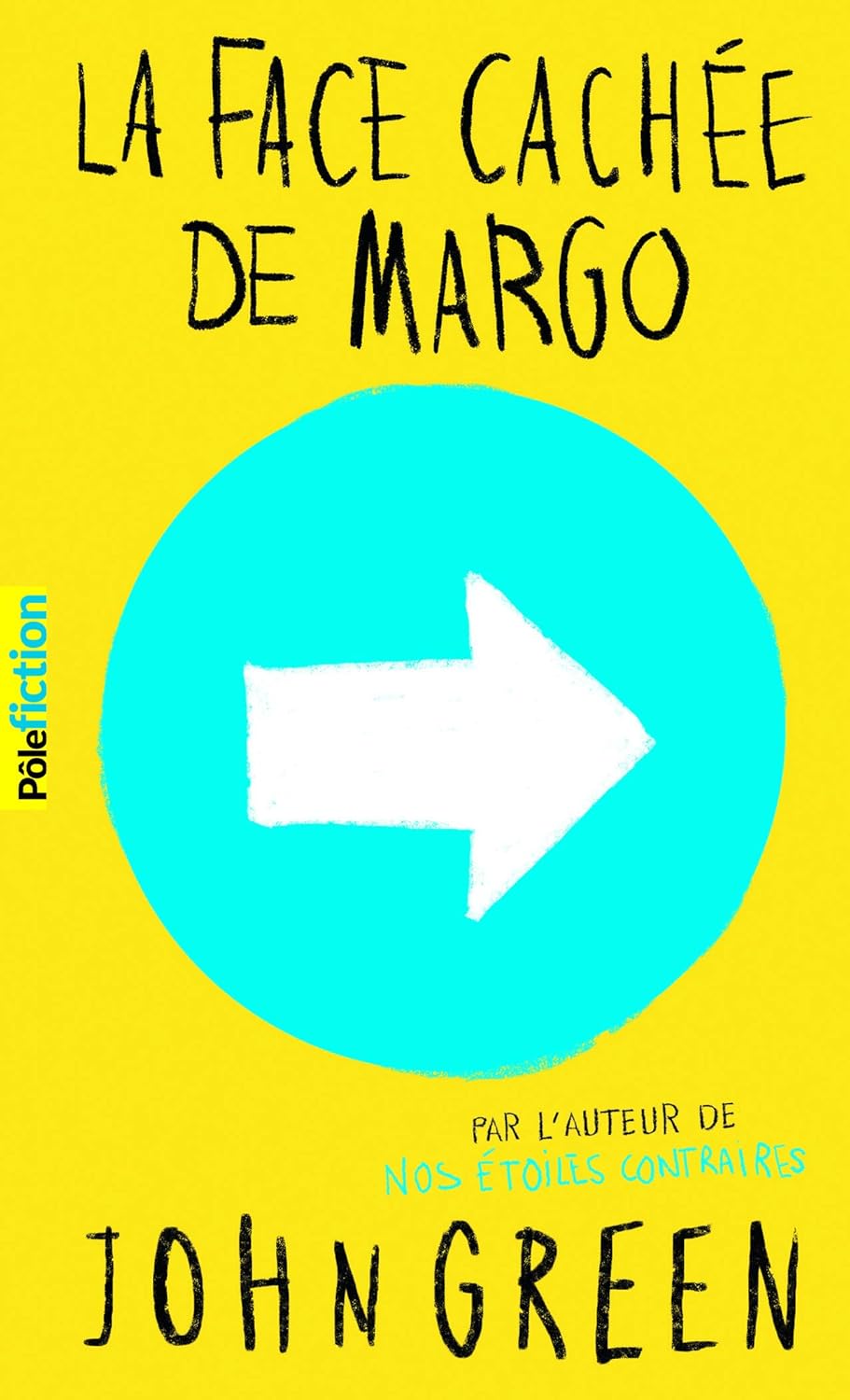La Face Cachée De Margo - John Green