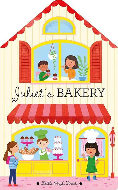 Juliet's Bakery - Little High Street Board Book