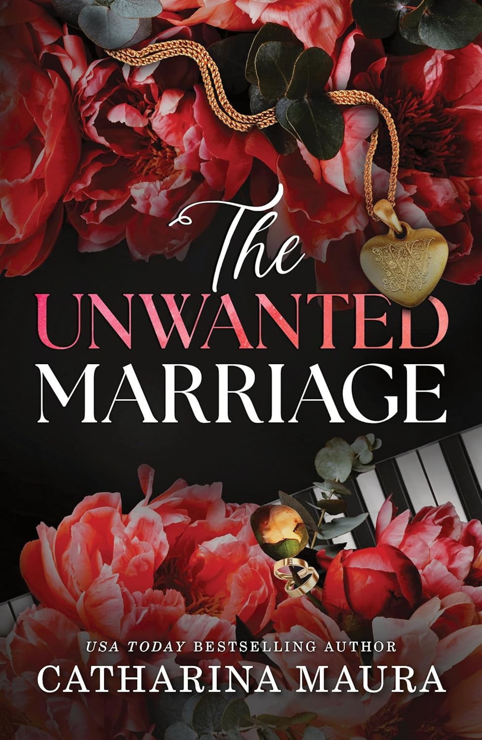 The Unwanted Marriage #3 - Catharina Maura