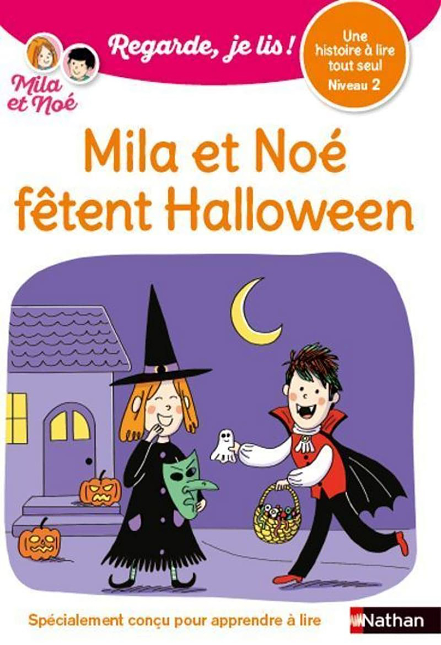 Mila Et Noé Fêtent Halloween - Niv 2 - Regarde Je Lis!