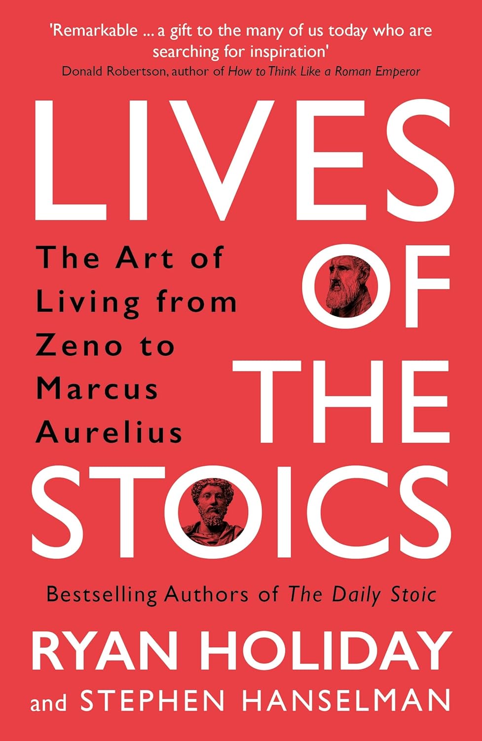 Lives of the Stoics - Ryan Holiday