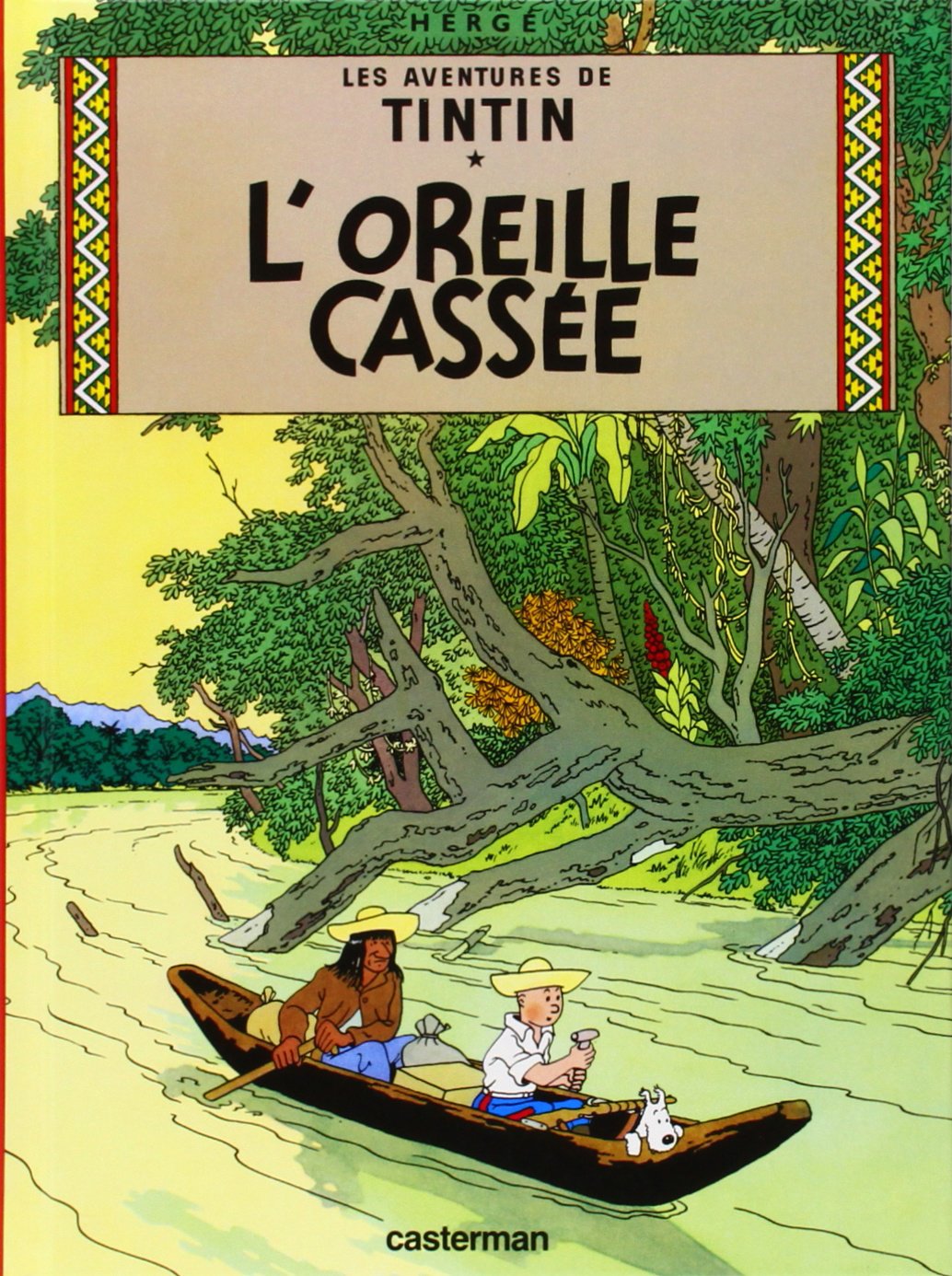L'Oreille Cassée - Tintin - Tome 6 (Petit Format)
