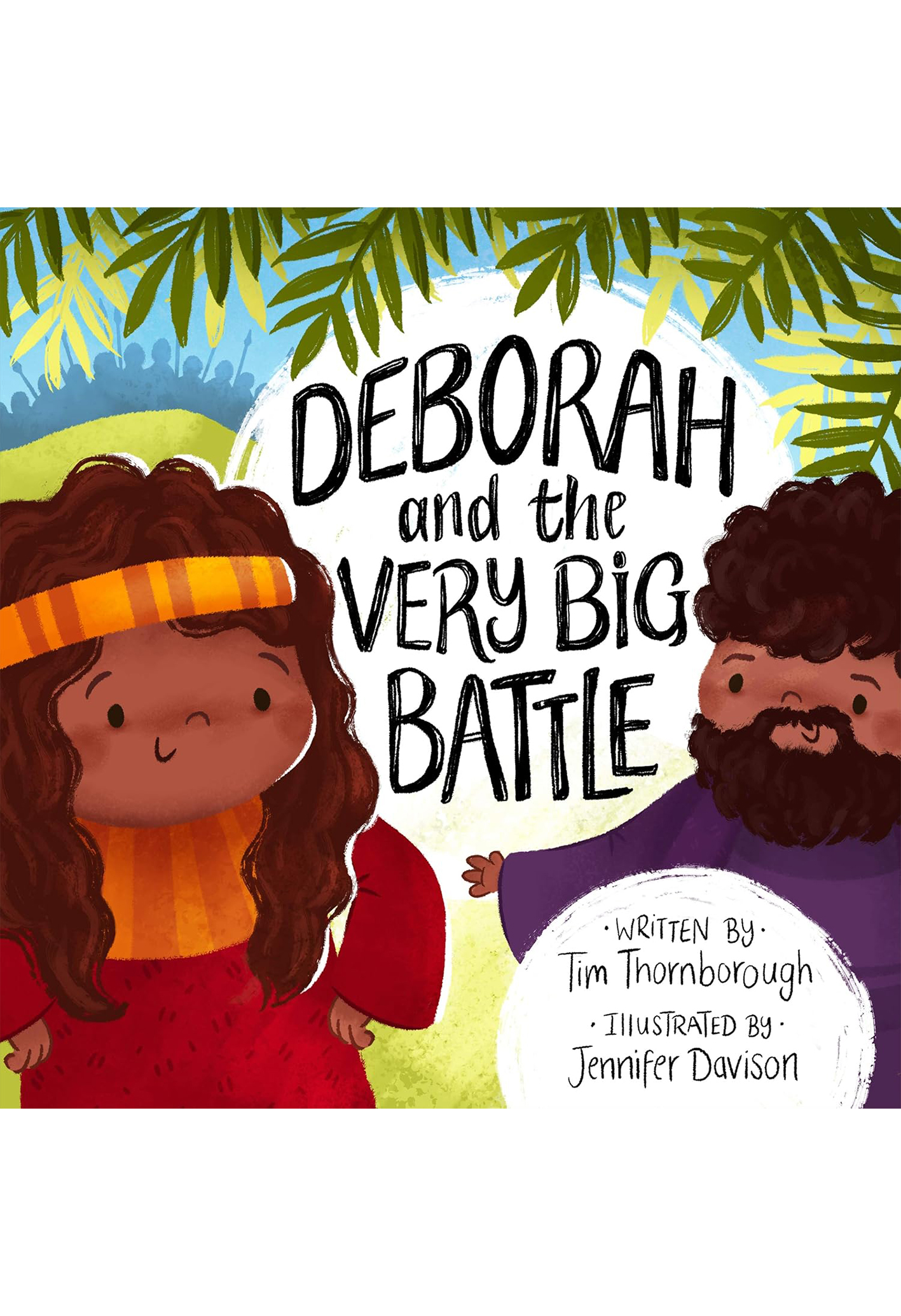Deborah And The Very Big Battle