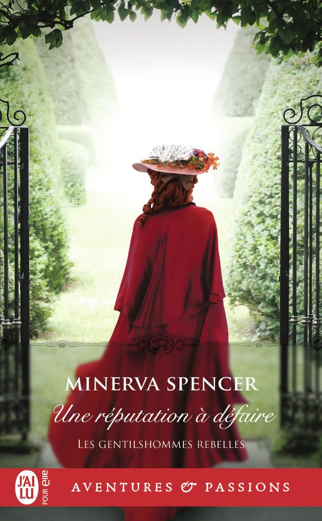 Une Réputation À Défaire - Les Gentils Hommes Rebelles #3 - Minerva Spencer