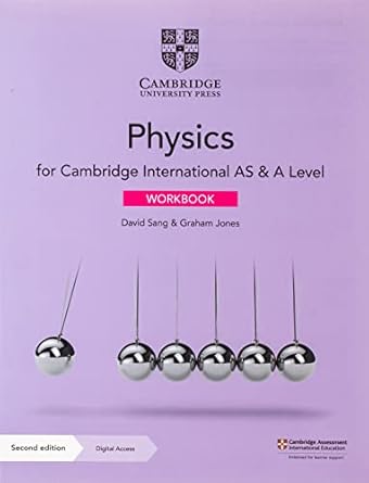 CUP - PHYSICS FOR AS & A LEVEL WORKBOOK - D.SANG / G.JONES