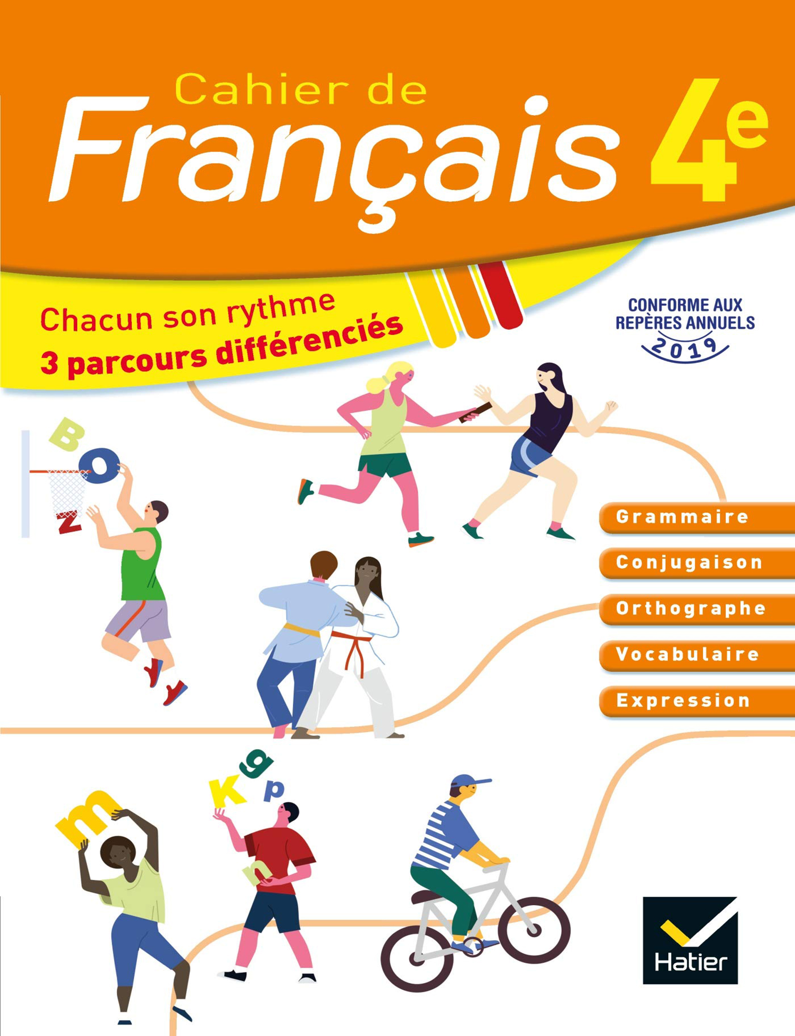 CAHIER DE FRANCAIS 4EME CAHIER DE L 'ELEVE./ Hatier