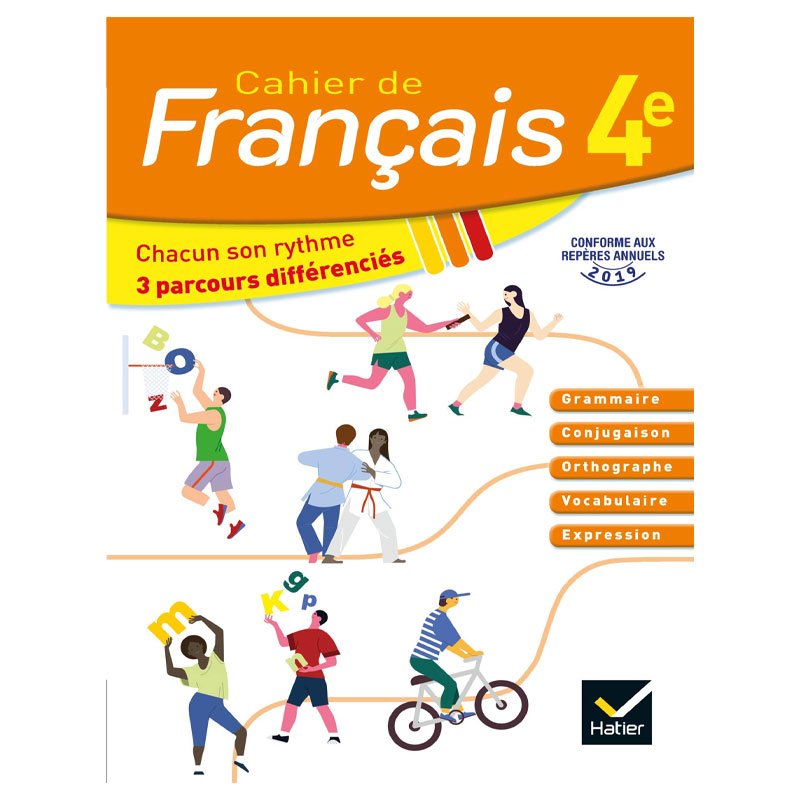CAHIER DE FRANCAIS 4EME CAHIER DE L 'ELEVE./ Hatier
