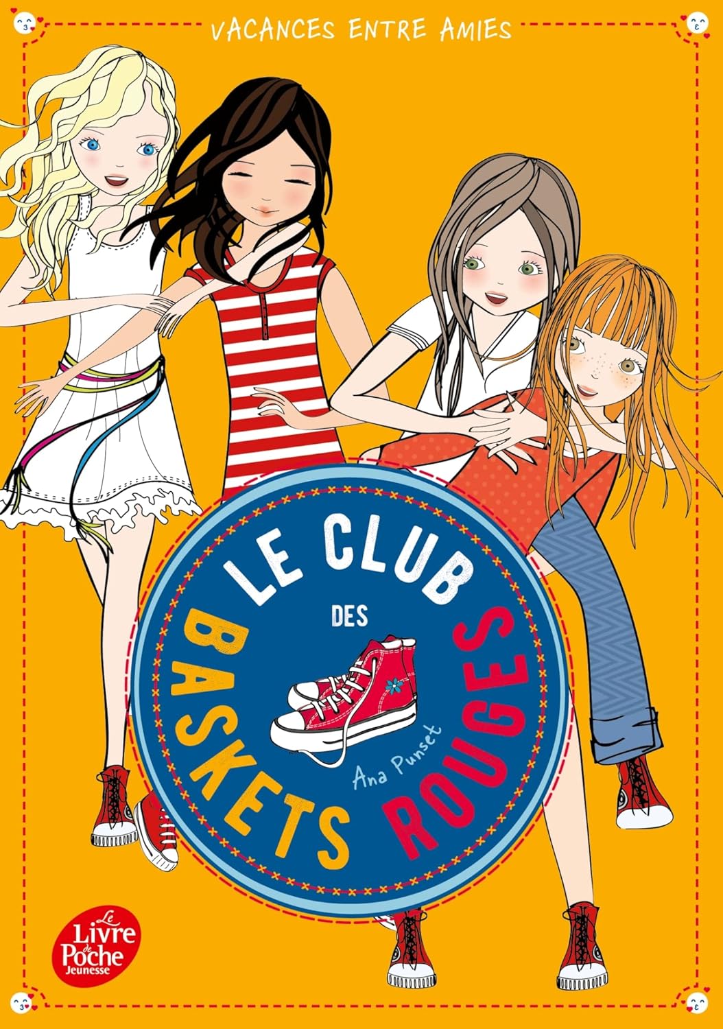 Vacances Entre Amies - Le club Des Baskets Rouges- Tome 2