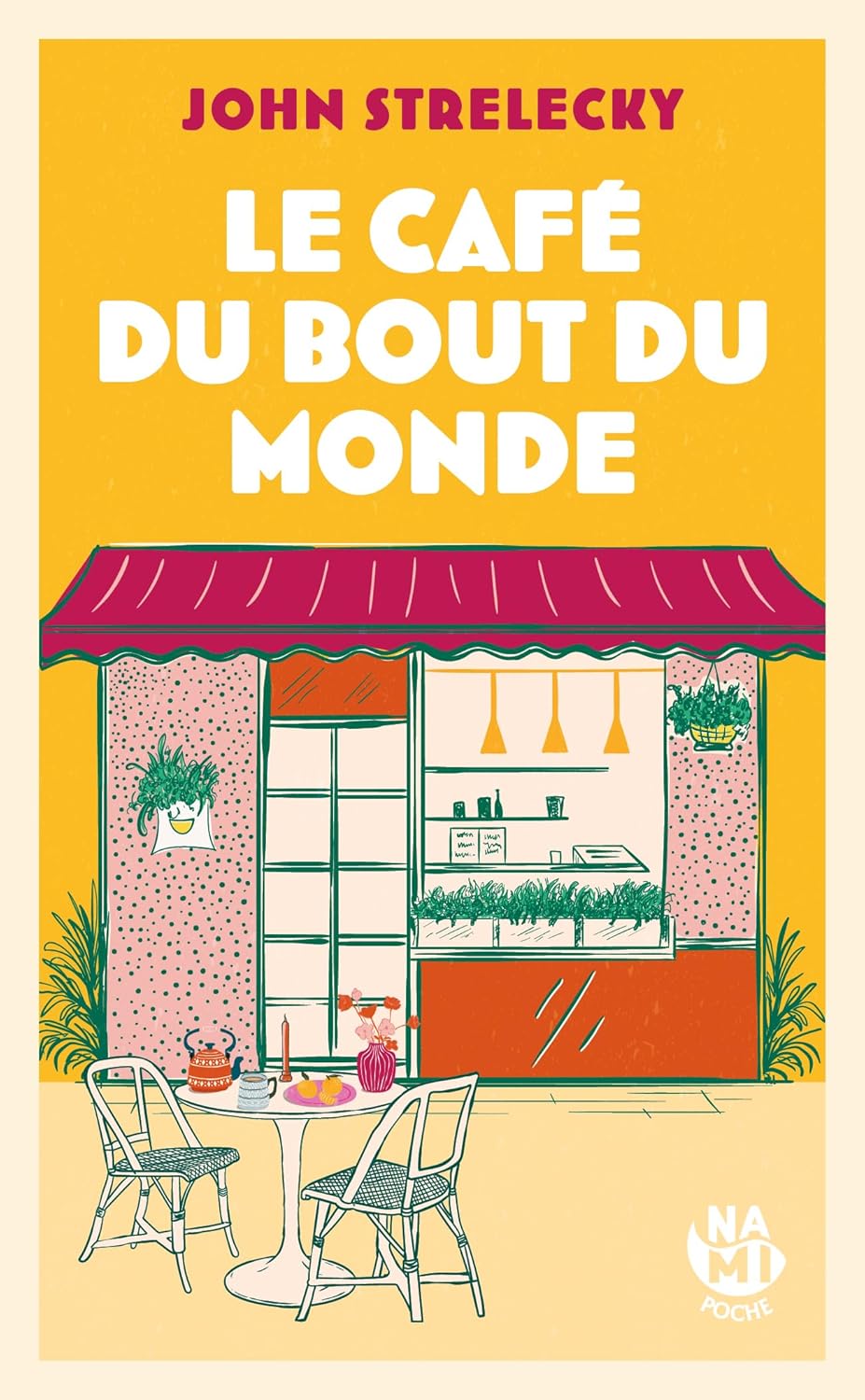 Le Café Du Bout Du Monde #1 - John Strelecky