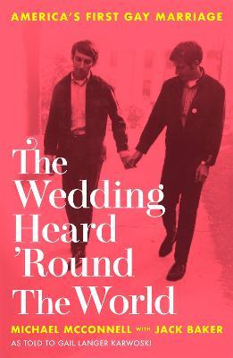 The Wedding Heard 'Round The World