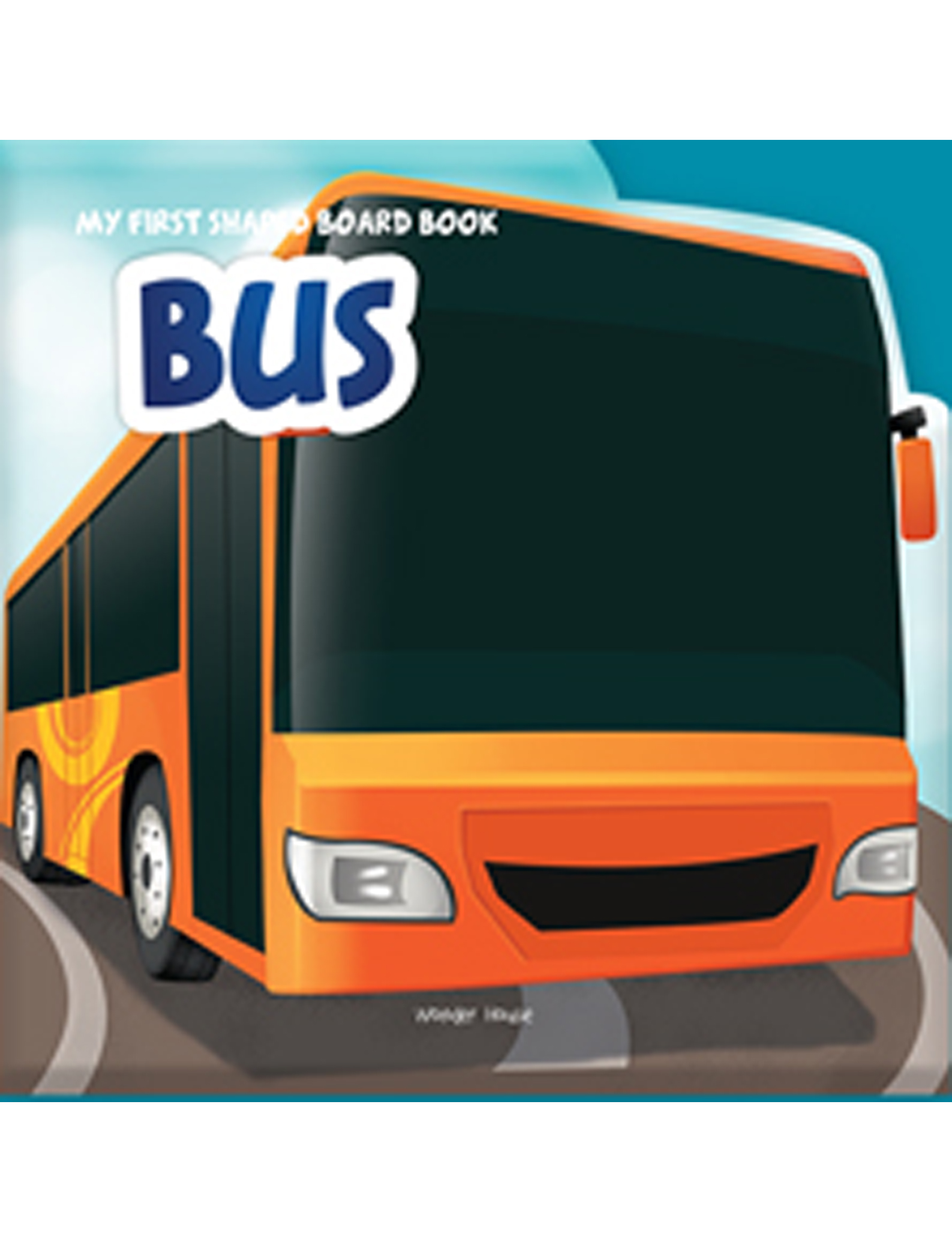 MY FIRST SHAPPED BOARD BOOKS FOR CHILDREN:TRANSPORT