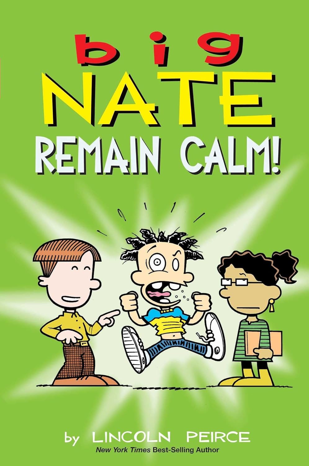 Remain Calm! - Big Nate #31