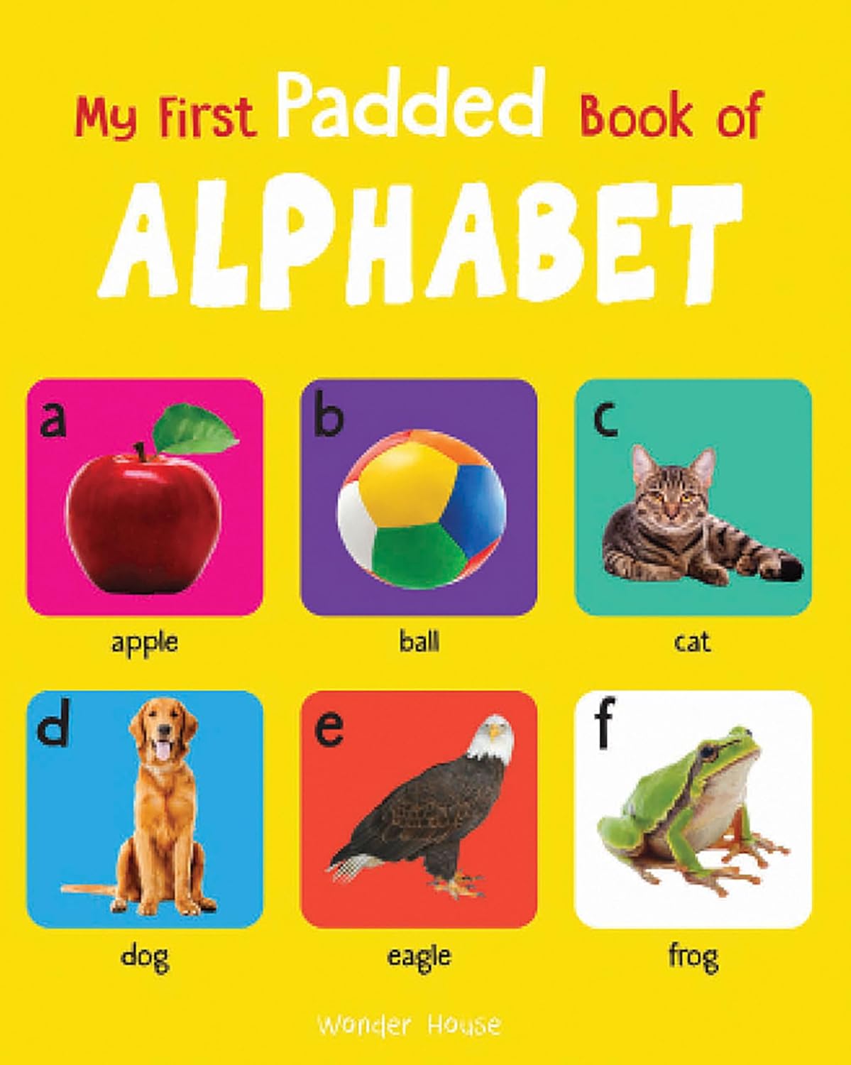 My First Padded Book of Alphabet: Early Learning Padded Board Books for Children