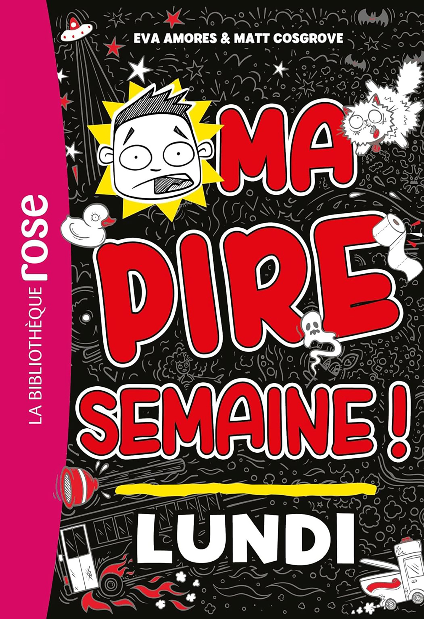 Ma Pire Semaine Tome 1- Lundi