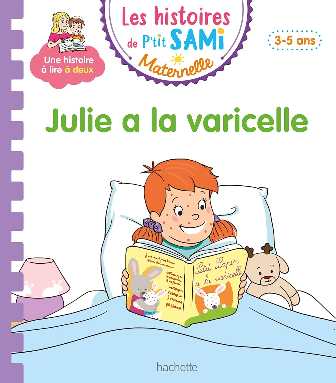 Julie A La Varicelle - Les Histoires De P'tit Sami Maternelle