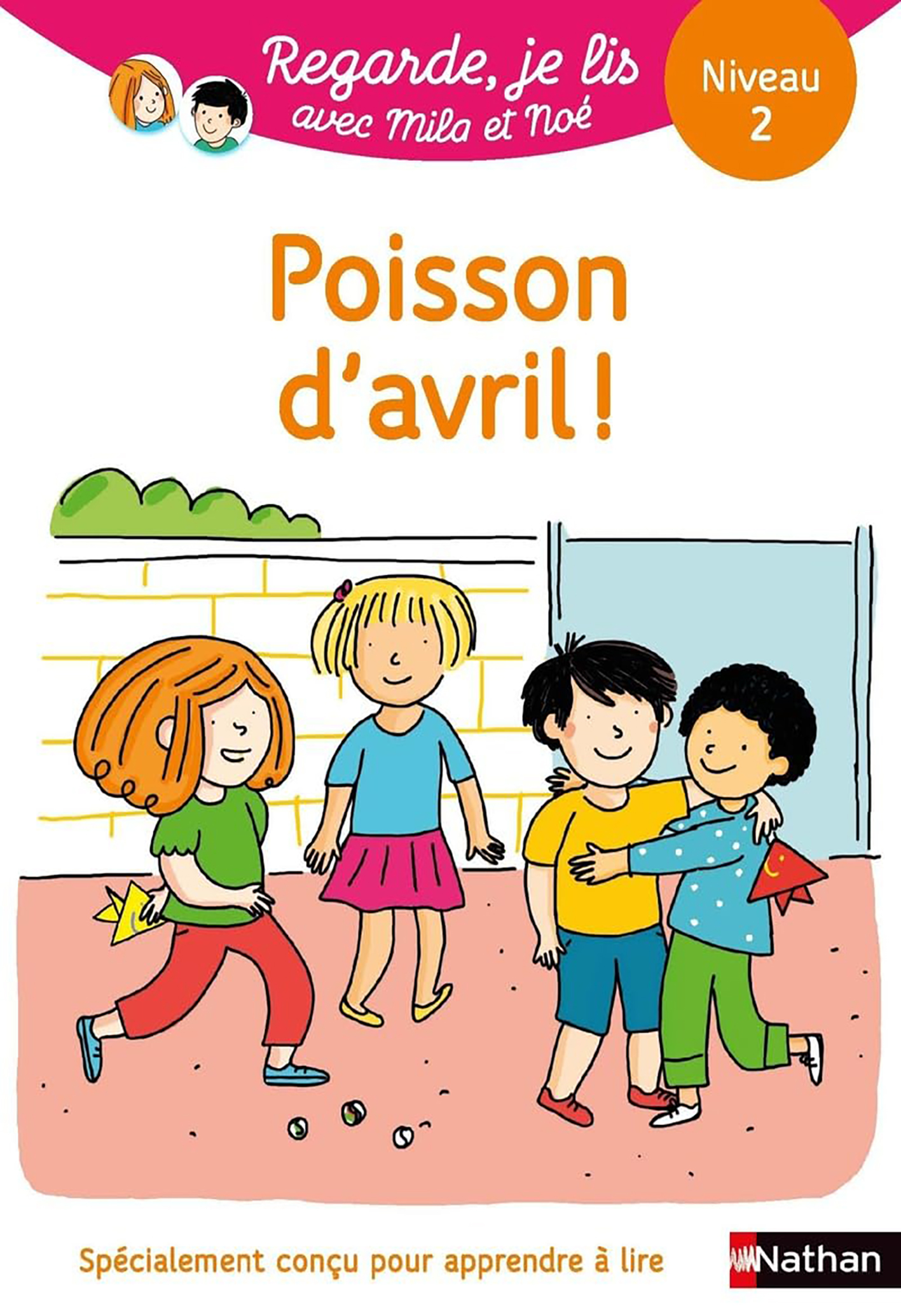 Poisson D'avril ! - Niv 2 - Regarde je Lis Avec Mila Et Noé