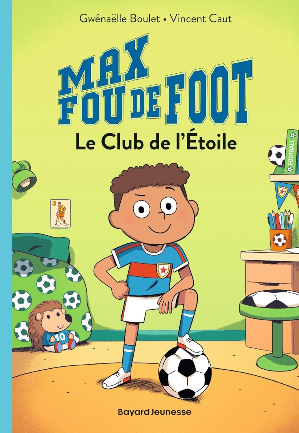 Le Club De L'Étoile - Max Fou De Foot #1