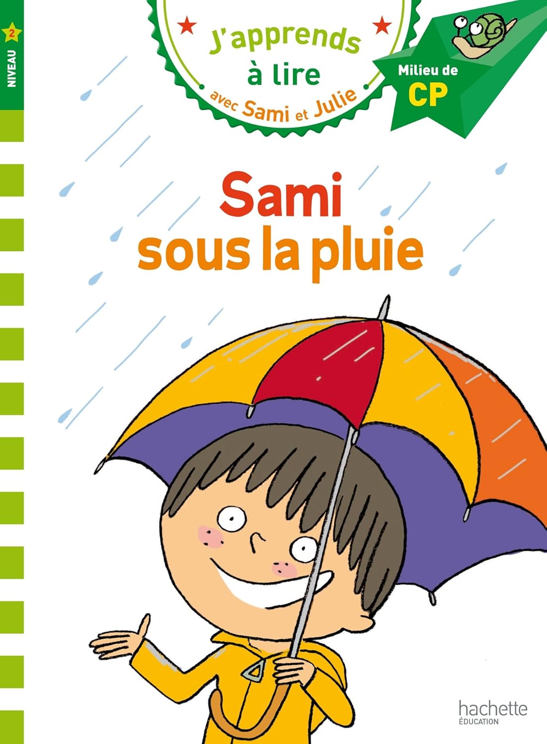 Sous La Pluie - Sami Et Julie - Milieu De CP/Niv 2