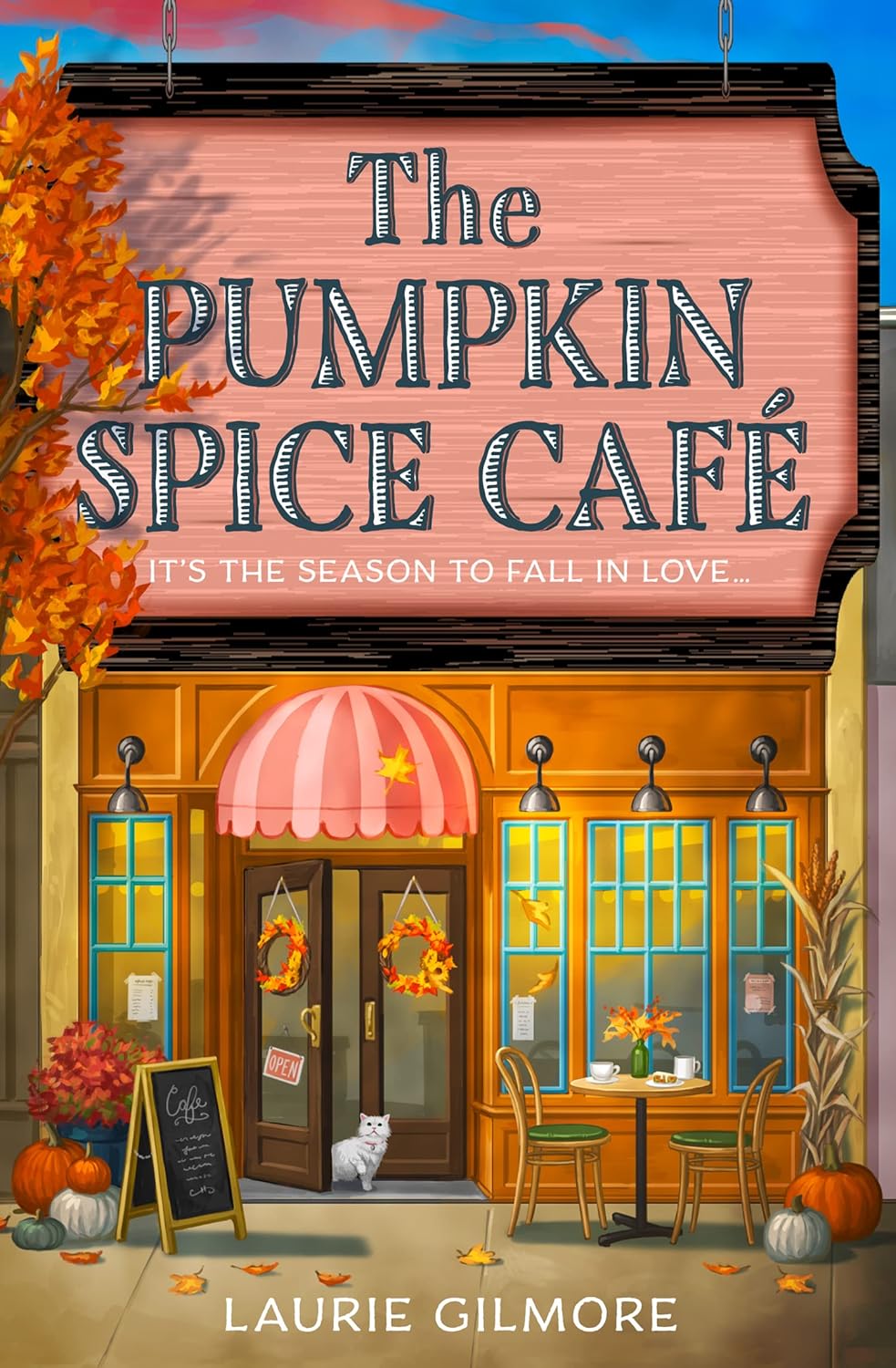 The Pumpkin Spice Café - Dream Harbor #1 - Laurie Gilmore