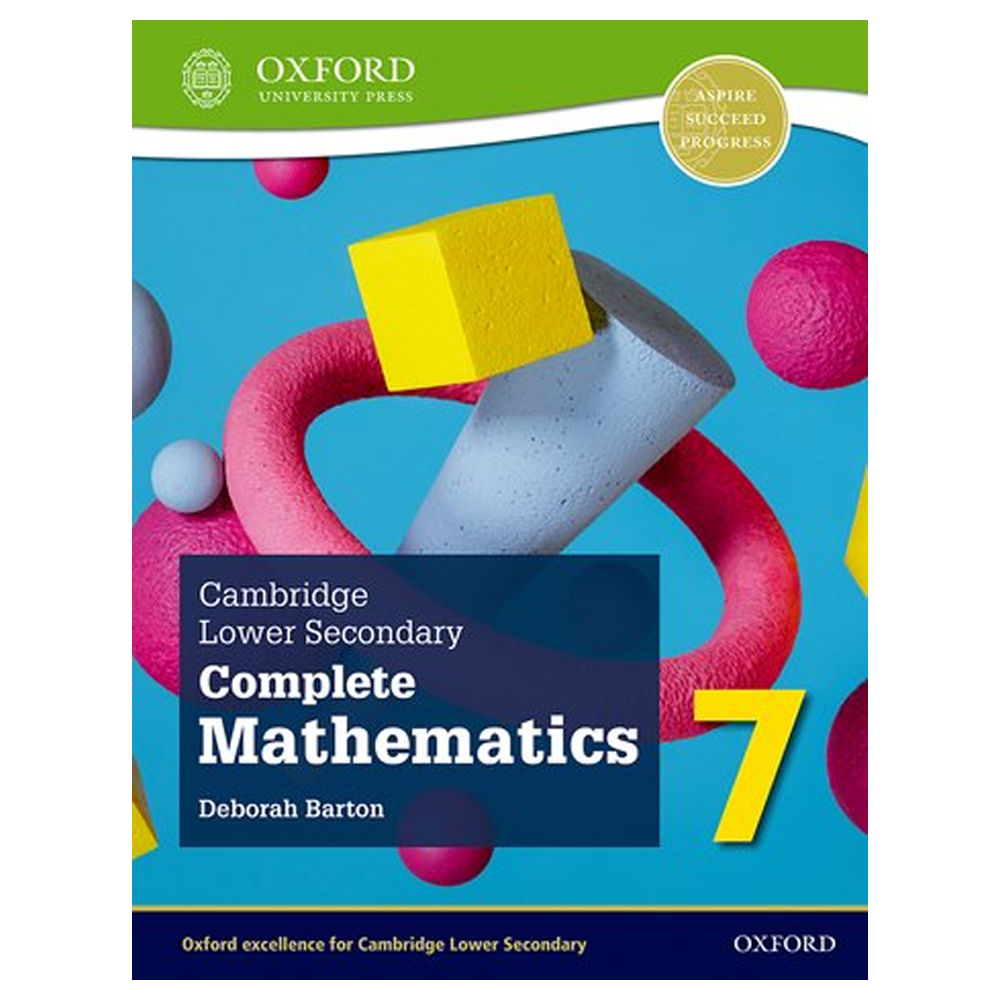 OXFORD Cambridge Lower Secondary Complete Mathematics 7: Student Book (Second Edition)