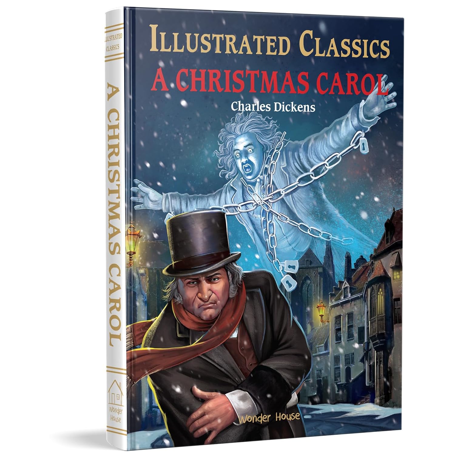 A Christmas Carol - Illustrated Classics - Charles Dickens