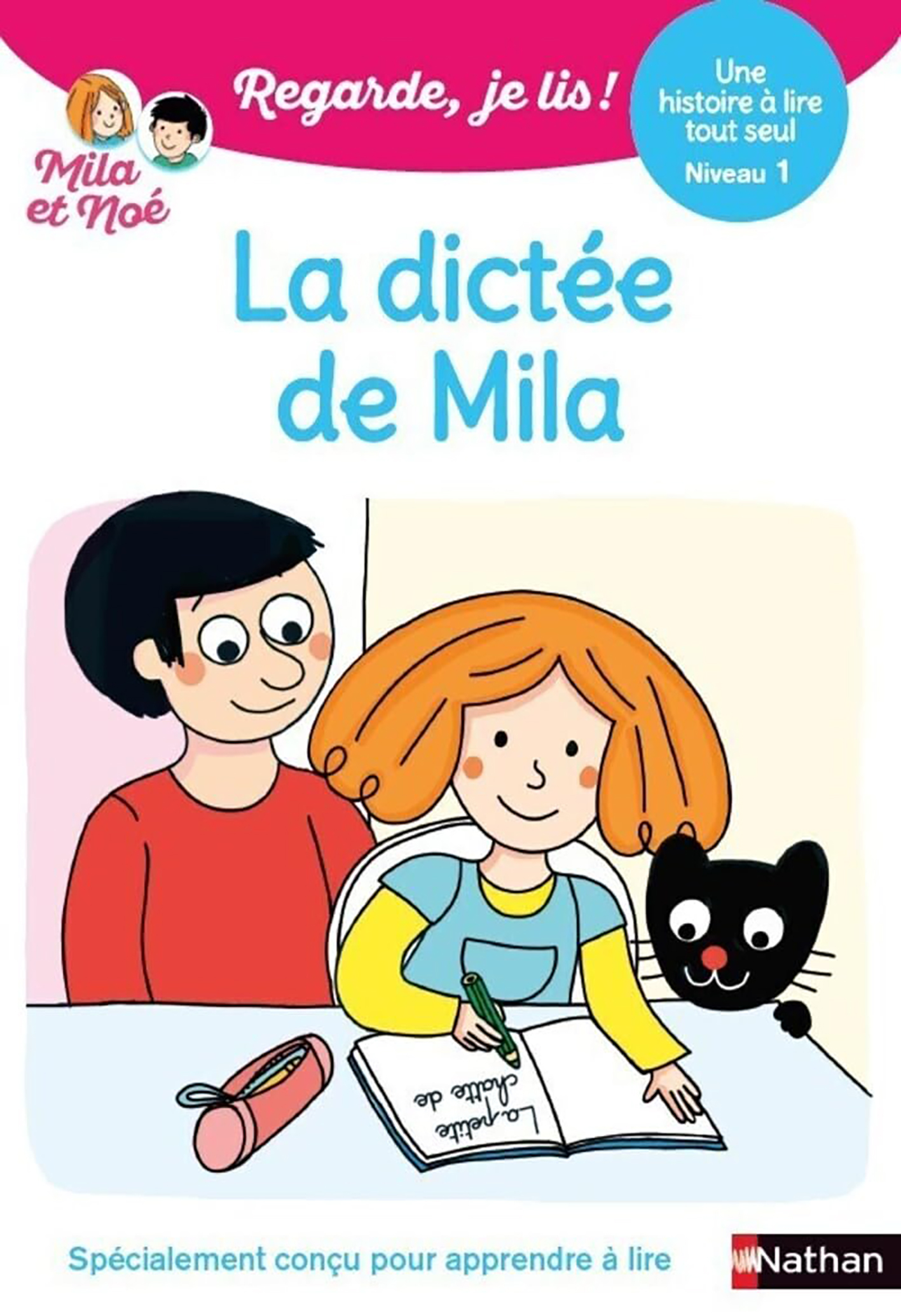 La Dictée De Mila - Niv 1 - Regarde Je Lis!