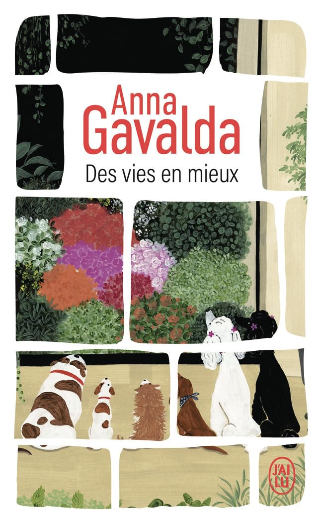 Des Vies En Mieux - Anna Gavalda