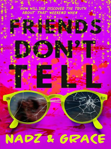 Friends don't tell